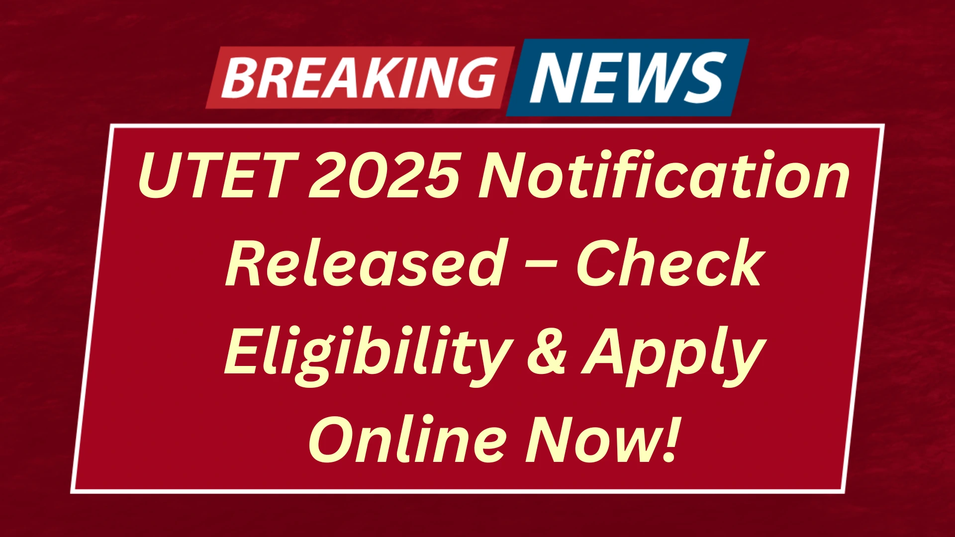 Uttarakhand TET (UTET) 2025 Online Form